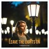 Download track Leave The Lights On (Extended Mix)