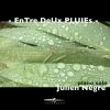 Download track Entre Deux Pluies (Video Edition)