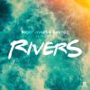 Download track Rivers (Radio Edit)