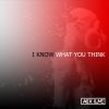 Download track I Know What You Think