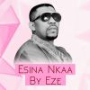 Download track Esina Nkaa