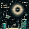 Download track Be Kind Rewind (Radio Version)