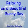 Download track Relaxing On A Beautiful Sunny Day, Pt. 1