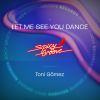 Download track Let Me See You Dance (Original Mix)