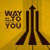 Download track 通往祢的路 Way To You