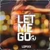 Download track Let Me Go (Radio Edit)