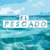 Download track El Pescado