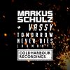 Download track Tomorrow Never Dies (Markus Schulz Coldharbour Mix)