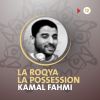 Download track La Roqya: La Possession, Pt. 3