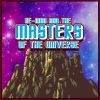 Download track He-Man And The Masters Of The Universe Main Title (From 