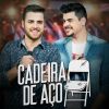 Download track Cadeira De Aço (Ao Vivo)