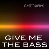 Download track Give Me The Bass (J Kony Super Remix)