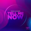 Download track Tell Me Now (Extended Mix)