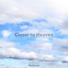 Download track Closer To Heaven (Original Mix)