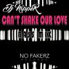 Download track Can't Shake Our Love (Bass Vox Mix)