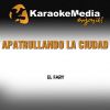 Download track Apatrullando La Ciudad (Karaoke Version) [In The Style Of El Fary]