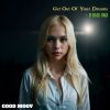 Download track Get Out Of Your Dreams (D-Base RMX)