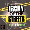 Download track Irony Of The Streets