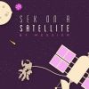 Download track Sex On A Satellite