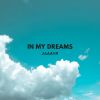 Download track In My Dreams (Radio Edit)