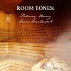 Download track Relaxing Steamy Sauna Soundscape, Pt. 4