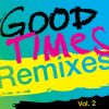 Download track Good Times (Mason Remix)