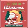 Download track All I Want For Christmas Is You (Micro Kids Reload)