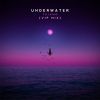 Download track Underwater (VIP Mix)