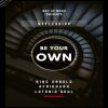 Download track Be Your Own