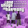 Download track Lone Thugs In Harmony