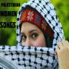 Download track Palestinian Women Songs, Pt. 2