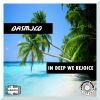 Download track In Deep We Rejoice Main Mix