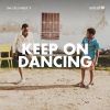 Download track Keep On Dancing (Clip Club Mix)