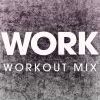 Download track Work (Workout Mix)