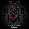 Download track Hard Times (Random Movement Remix)