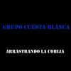Download track Arrastrando La Cobija