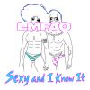 Download track Sexy And I Know It