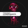 Download track La Santa Muerte (Disscut Remix)