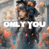 Download track Only You