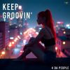 Download track Keep Groovin'