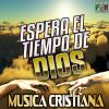 Download track Espera El Tiempo De Dios