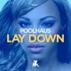 Download track Lay Down (Original Club Mix)