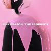 Download track Pink Season: The Prophecy