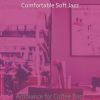 Download track Smooth Jazz Ballad Soundtrack For Downtown Cafes