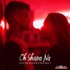 Download track Oh Shana Na