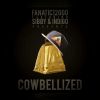 Download track Cowbellized (Radio Edit)