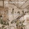 Download track Magnificent Music For Cozy Cafes