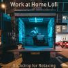 Download track Sensational Chill-Hop - Bgm For Work From Home