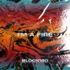 Download track I'm A Fire