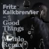 Download track Good Things (Mendo Remix)